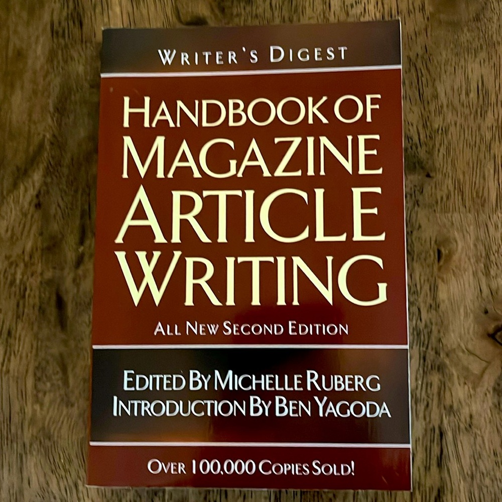 Writer’s Digest: Handbook of Magazine Article Writing